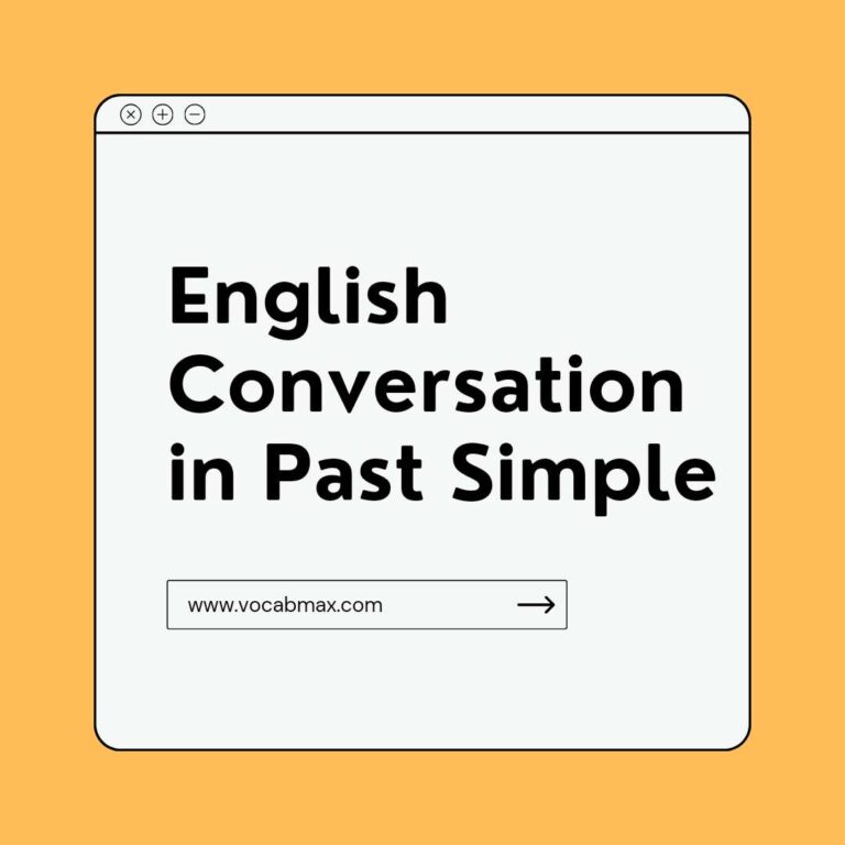 English Conversation in Past Simple - Improve Speaking Skills